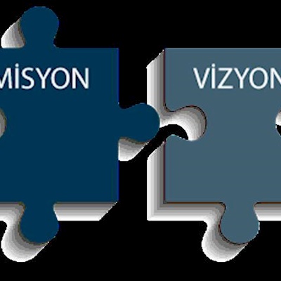 Vizyonumuz - Misyonumuz